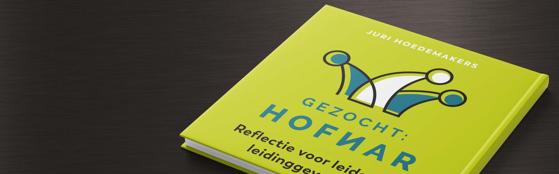 Gezocht: Hofnar. Reflectie voor leiders en leidinggevenden